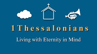 1 Thessalonians week 5 [upl. by Hut295]