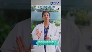 Can Pap Smear detect Ovarian Cancer  Max Healthcare [upl. by Assir]