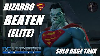 DCUO  Bizarro Beaten Overrun Area 51 Elite  Solo Rage Tank [upl. by Erlin]