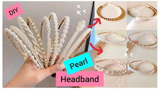 Diy Pearl Headband 6 Different Pearl Headband [upl. by Adna]