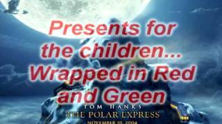 When Christmas Comes To Town  The Polar Express Lyrics [upl. by Elora]