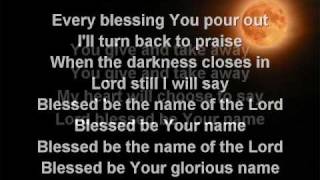 Blessed Be Your Name worship video w lyrics [upl. by Egor396]