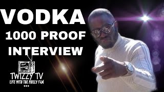 VODKA 1000 PROOF EXCLUSIVE NEW INTERVIEWI RAPPED FOR BEANIE SIGEL MOM [upl. by Eneleh]