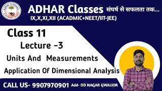 Class 11 physics  Lect3  Units and Measurements  Application Of Dimensional Analysis [upl. by Atokad]