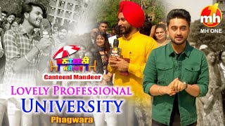 Canteeni Mandeer  Ravneet  Lovely Professional University Phagwara  New Episode  MH ONE [upl. by Nahgeem]