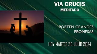 VIA CRUCIS HOY MARTES 30 JULIO 2024 10 08AM [upl. by Artina]