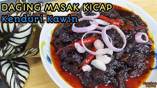 Resepi Daging Masak Kicap Kenduri Kawin Resepi Mudah Yang Pasti Menjadi By Nazira Legacy [upl. by Layney]