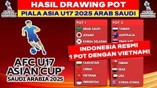 RESMI INDONESIA 1 POT DENGAN VIETNAM  Hasil Drawing Pembagian POT Piala Asia U17 2025 [upl. by Borden237]