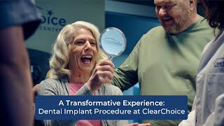 A Transformative Experience Dental Implant Procedure at ClearChoice [upl. by Kcirdahs815]