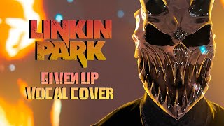 ALEX TERRIBLE Linkin Park  Given Up COVER [upl. by Anirad721]