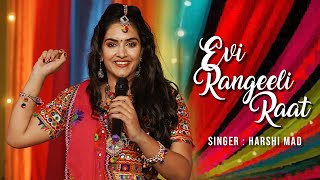 Evi Rangeeli Raat  Latest garba dandiya song for Navratri  by Harshi [upl. by Evante]