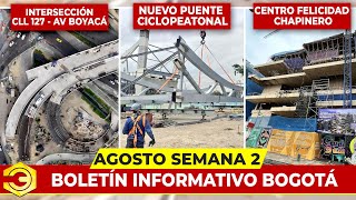 Noticias de Infraestructura de la Actualidad de Bogotá  2° Semana Agosto [upl. by Tadd]