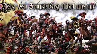 Jörg von Frundsberg führt uns an ⚔ Landsknecht songEnglish translation [upl. by Maillliw288]