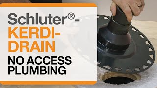 Schluter®KERDIDRAIN Installation with No Access to Plumbing [upl. by Erlin]