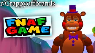 rCrappyoffbrands  FIVE NIGHTS AT FREDDYS GOES MOBILE 😎 [upl. by Aeht]