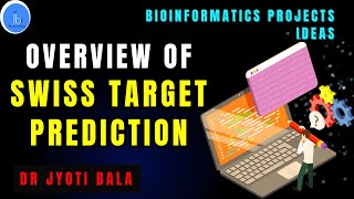 SWISS Target Prediction Overview of SWISS Target Prediction  Bioinformatics Projects Idea [upl. by Alekat926]