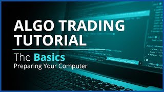 Algo Trading with REST API and Python  The Basics  Preparing Your Computer [upl. by Ecirrehs]