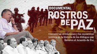 ROSTROS DE PAZ Documental [upl. by Womack644]