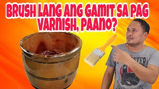 PAANO MAG VARNISH GAMIT ANG ORDINARY PAINT BRUSHbest varnishpaints ideas amp techniques [upl. by Uranie129]