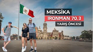 2 Günlük Meksika Gezisi  Ironman 703 Monterrey Yarışı Öncesi [upl. by Shoemaker]