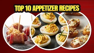 10 Simple and Easy Appetizer Recipes [upl. by Dustin90]