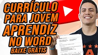 CURRÍCULO JOVEM APRENDIZ WORD [upl. by Cicily964]