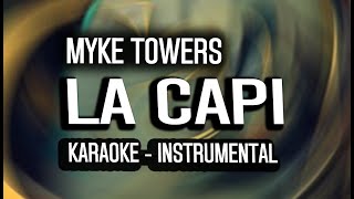 Myke Towers  LA CAPI KARAOKE  INSTRUMENTAL [upl. by Coriss]