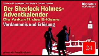 Folge 24 Verdammnis und Erlösung  Der Sherlock HolmesAdventkalender Die Ankunft des Erlösers [upl. by Trueblood]