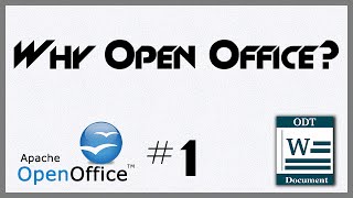 Why Use Open Office  1  Introduction to OpenOffice Writer [upl. by Jelks]