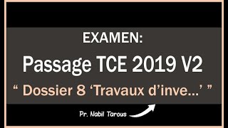 الجزء 4  تصحيح إمتحان OFPPT Passage TCE V2 2019 quot Travaux dinventaire quot [upl. by Etnahsal634]