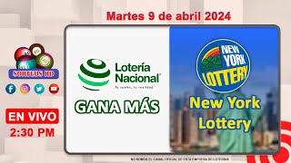 Lotería Nacional Gana Más y New York Lottery en VIVO │Martes 9 de abril 2024 – 230 PM [upl. by Darrick]