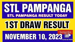 STL PAMPANGA RESULT TODAY 1ST DRAW NOVEMBER 10 2023 11AM [upl. by Fihsak]