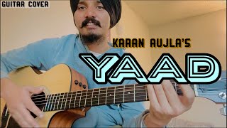 Yaad  Karan Aujla  DIVINE  Jonita Gandhi  Guitar Tutorial and Cover by Gursimer [upl. by Tacy]