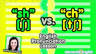 quotshquot ʃ vsquotchquot tʃ  English Pronunciation Lesson [upl. by Mojgan]