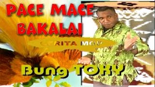 MOP PAPUA BUNG TOKY PACE DAN MACE BAKALAI [upl. by Adnilram]