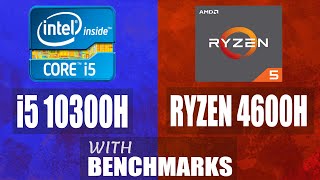 Intel Core i5 10300H VS Ryzen 5 4600H Full Comparison With Benchmarks [upl. by Lamrouex]