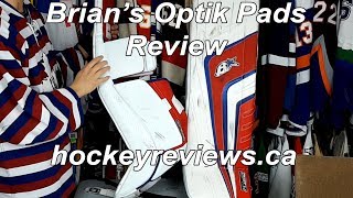 Brians Optik Goalie Pads Review The Best Pads Ive Ever Worn [upl. by Oriel174]