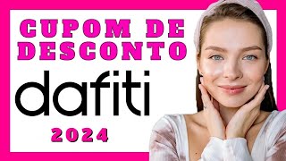 CUPOM DE DESCONTO DAFITI 2024 CUPOM DAFITI COMO COMPRAR NA DAFITI PASSO A PASSO COM CUPOM [upl. by Engelhart299]