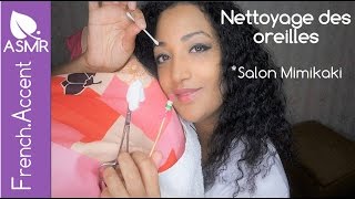 SANS MUSIC REUPLOAD Nettoyage des oreilles en salon Mimikaki ASMR Français [upl. by Caleb]