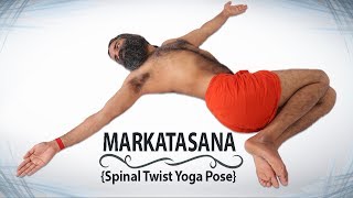 Markatasana Spinal Twist Yoga Pose  Swami Ramdev [upl. by Ateikan872]