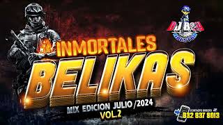 ESTRENO  Cumbias INMORTALES👍🔥 BELIKAS 👿MIX Vol2  JULIO 2024 Dj Boy Houston El Original [upl. by Crosley729]