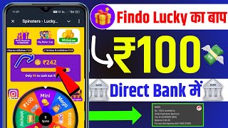 Findo Lucky का बाप Lucky wheel  findo lucky unlimited spin  Findo Lucky Withdrawal Proof [upl. by Lottie]