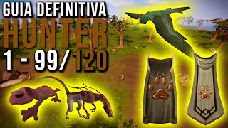 🟤Guía 🐾DEFINITIVA HUNTER🐾 1  99120 RUNESCAPE 3 ESPAÑOL🟤 [upl. by Oidivo]