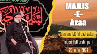 Live ⭕Majlis E Azaa 2024  Maulana Qazi Mohd Askari Qibla Haidery Hall 4 Sep  Brahmpuri 2024 [upl. by Keryt]