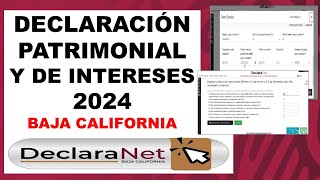 Paso a paso Declaración Patrimonial y de intereses en su modalidad Modificación 2024 Baja California [upl. by Morrill648]