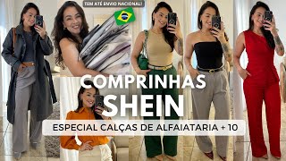 COMPRINHAS SHEIN  MELHORES CALÇAS DE ALFAIATARIA SHEIN  CINTOS E SAPATOS SHEIN  MUITOS LOOKS ✨ [upl. by Leeann]