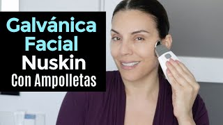 Galvánica Facial Nuskin con Ampolletas Con Norma Escandon [upl. by Sully]