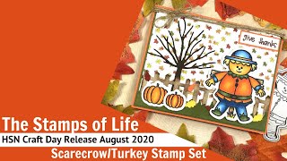 Turkey and Scarecrow Stamps  Card Tutorial  The Stamps of Life  HSN Craft Day August 2020 [upl. by Tate533]