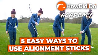 5 EASY ways to improve your swing using alignment sticks  HowDidiDo Academy [upl. by Ryhpez957]