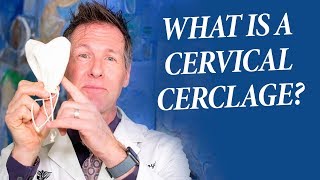 What is a Cervical Cerclage [upl. by Asyle]